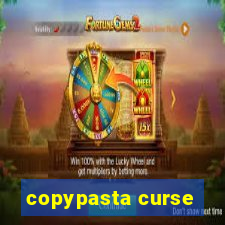 copypasta curse